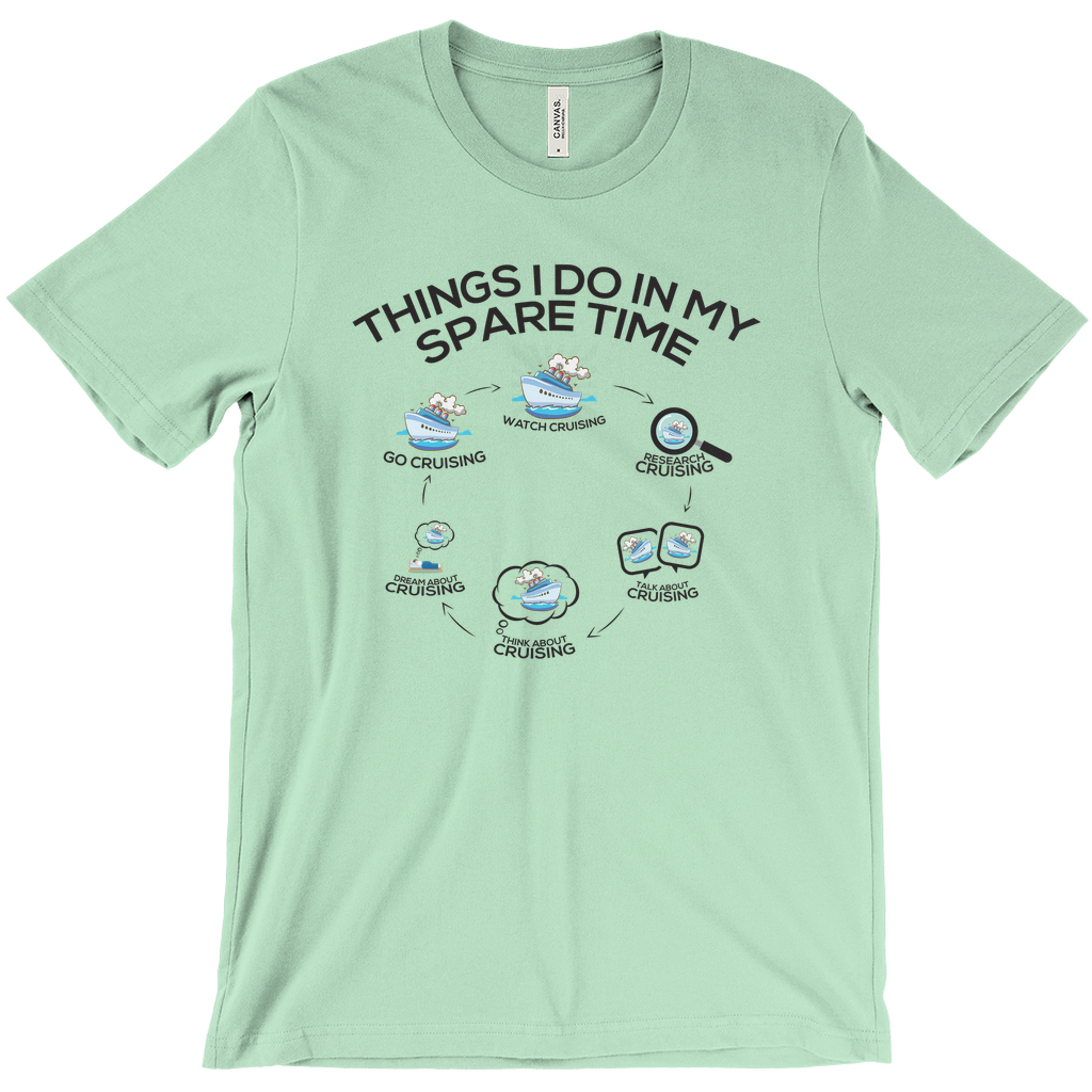 Hilarious Cruise Shirts: Spare Time Unisex Cruiser T-Shirts