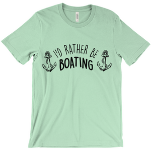 I'd Rather Be Boating Shirt