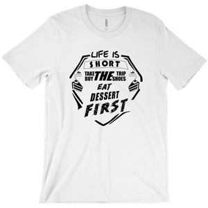 Life Is Short Unisex T-Shirt