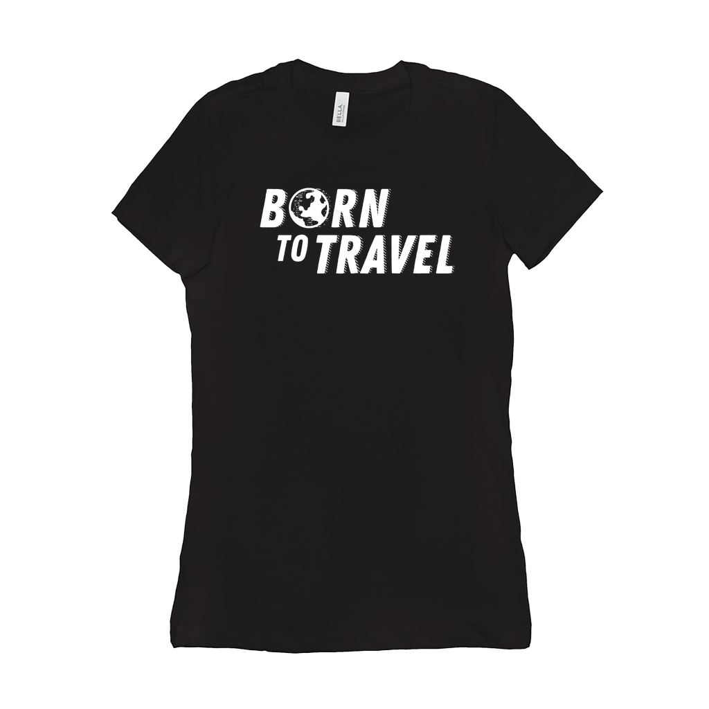 The Born To Travel Women's T-Shirt - Cool Tee For Any Wanderer. Globe Version!