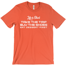 Life Is Short, Take The Trip - Unisex Travel Shirt