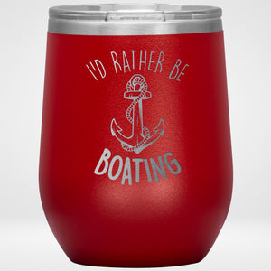 I'd Rather Be Boating Stainless Steel Tumbler