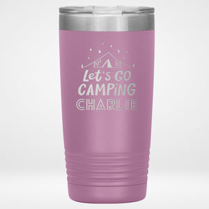 Let's Go Camping! Personalized Tumbler