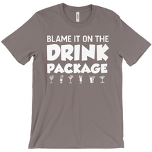 Blame It On The Drink Package - Hilarious Unisex Cruise Shirt
