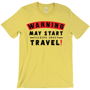 Hilarious Travel-Lover Shirt For Him & Her