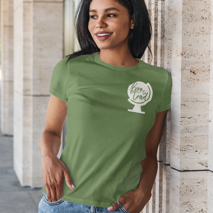 The Born To Travel Women's T-Shirt - Cool Tee For Any Wanderer. Original Version!