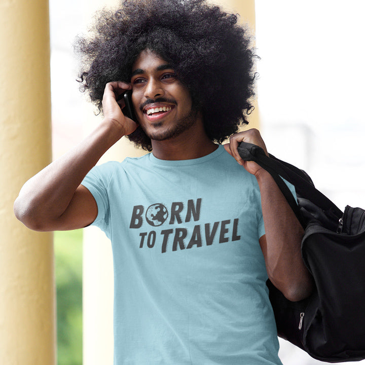 The Born To Travel Unisex T-Shirt - Cool Unisex Tee For Any Wanderer. Globe Version!