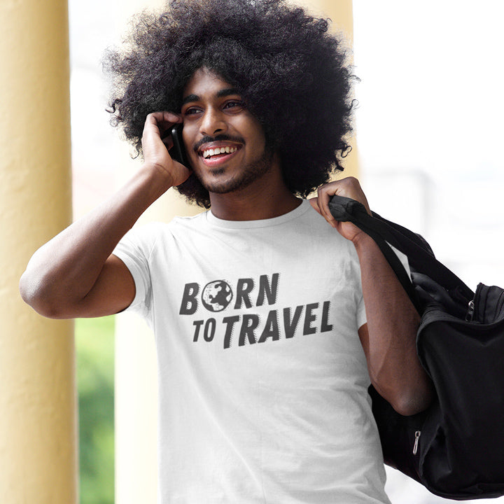 The Born To Travel Unisex T-Shirt - Cool Unisex Tee For Any Wanderer. Globe Version!