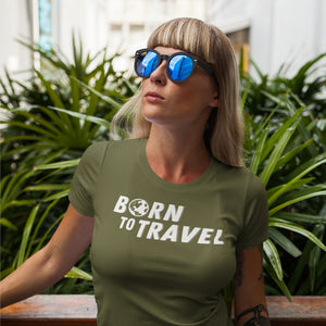 The Born To Travel Women's T-Shirt - Cool Tee For Any Wanderer. Globe Version!