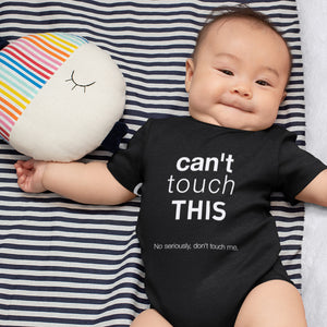 Funny 'Can't Touch This' Baby One Piece - #SocialDistancing At Its Finest!