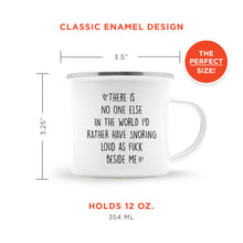 Snoring Loud As F*** Camping Mug