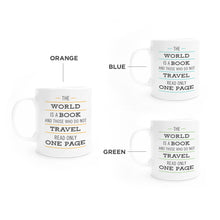 The World Is A Book Coffee Mug - Unique & Inspiration Ceramic Mug