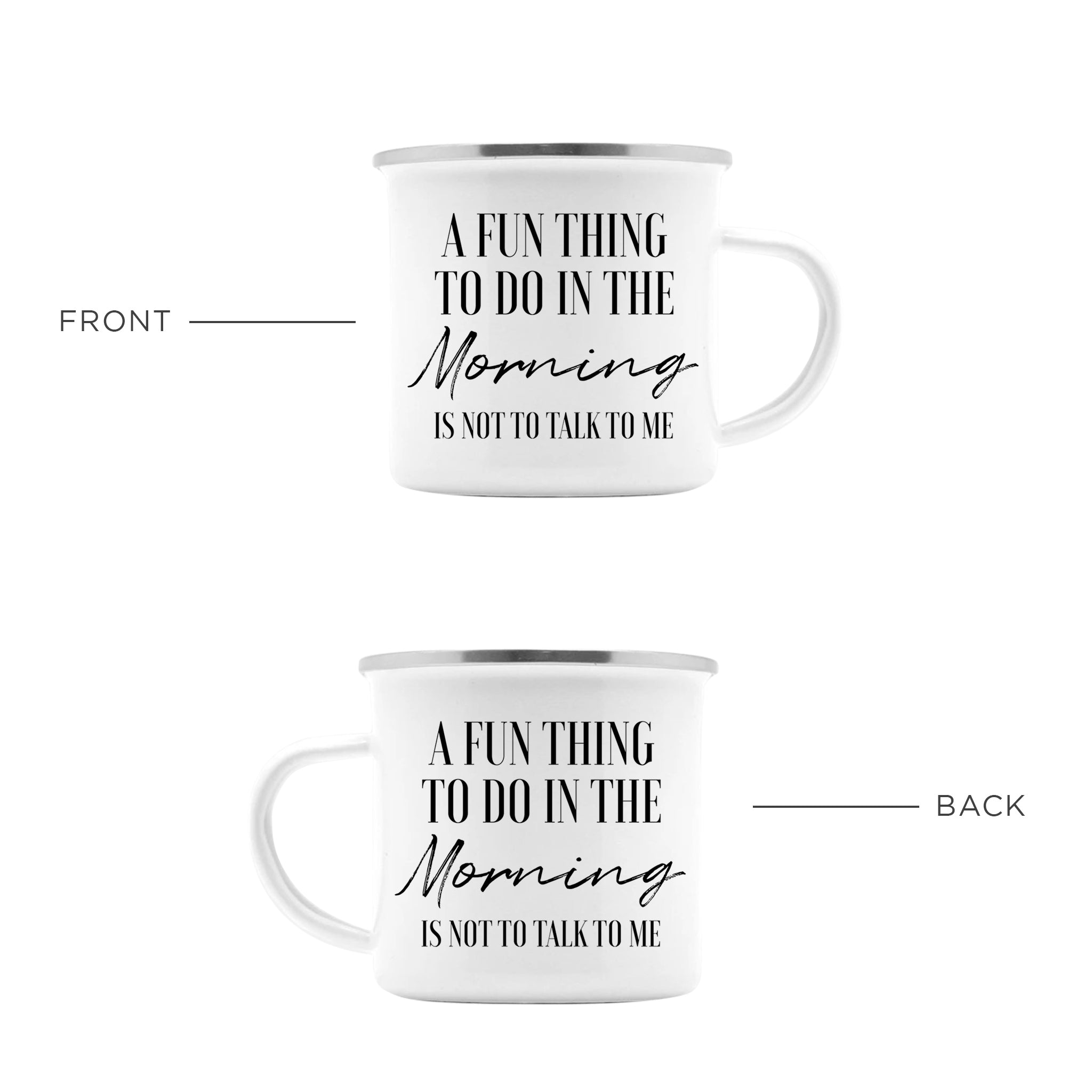 A Fun Thing To Do In The Morning Coffee Mug