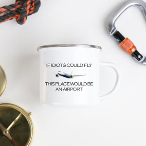 Idiots Classic Camping Mug