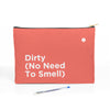 Load image into Gallery viewer, Dirty (No Need To Smell) Travel Accessory Pouch