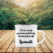 Sarcastic Namaste Enamel Mug