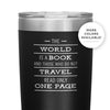 The World Is A Book Travel Mug - Stainless Steel 20oz Tumbler For All Occasions