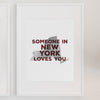 Load image into Gallery viewer, Personalized &#39;Somebody In _____ Loves You&#39; Art Print