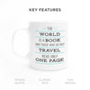 The World Is A Book Coffee Mug - Unique & Inspiration Ceramic Mug