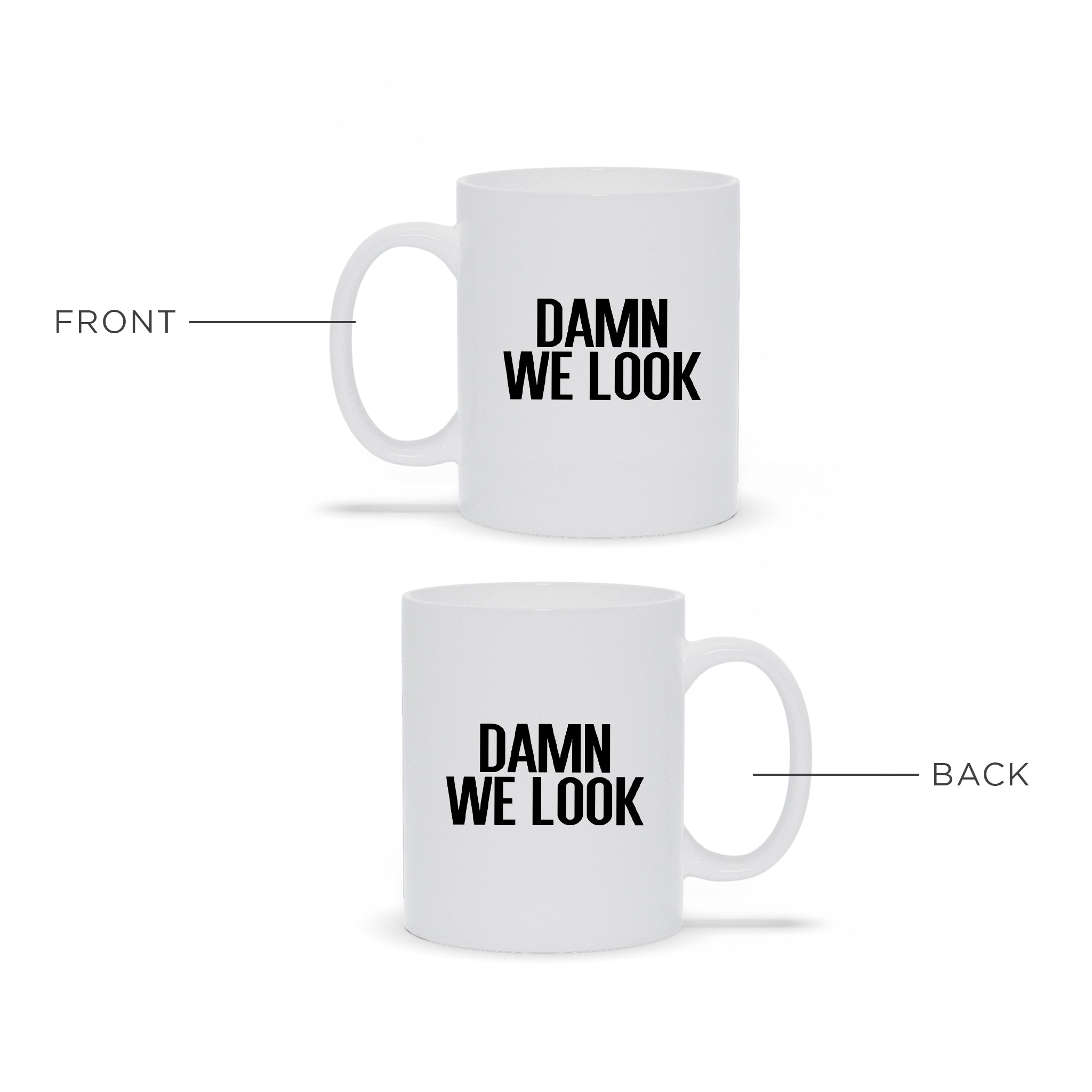 We Look Good Ceramic Mug Gift SET