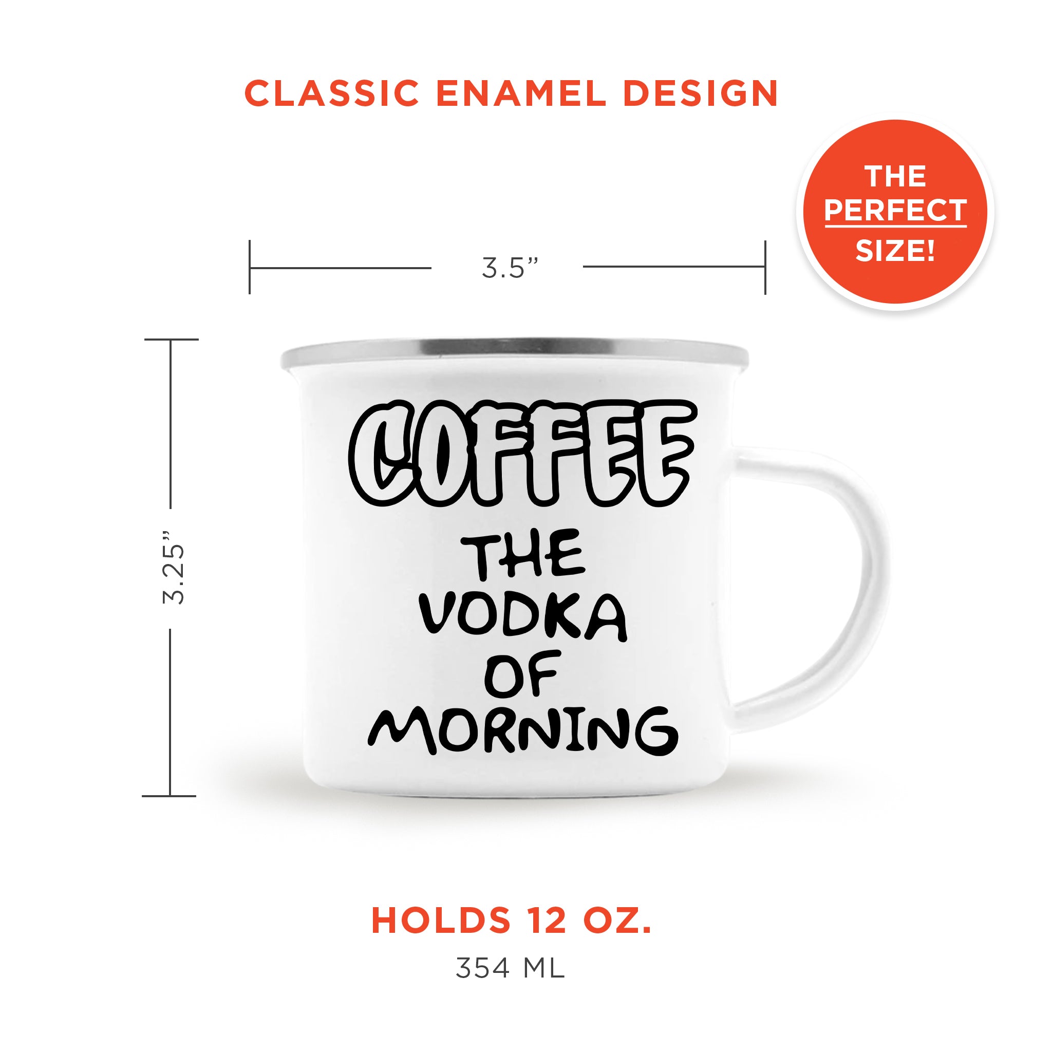 Coffee The Vodka Of Morning Enamel Camping Mug