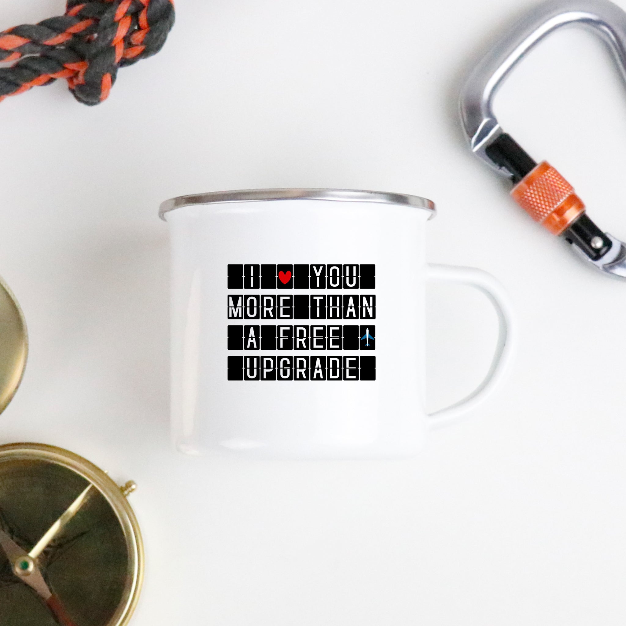 Love You More Than A Free Upgrade Enamel Camping Mug