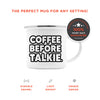 Load image into Gallery viewer, Coffee Before Talkie Enamel Camping Mug