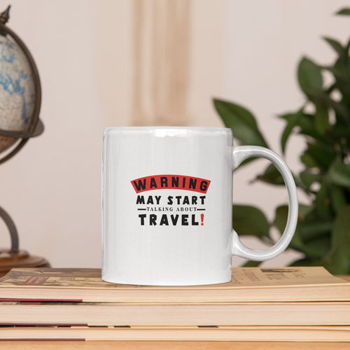Cheeky Coffee Mug For Traveler - Warning Sign Mug