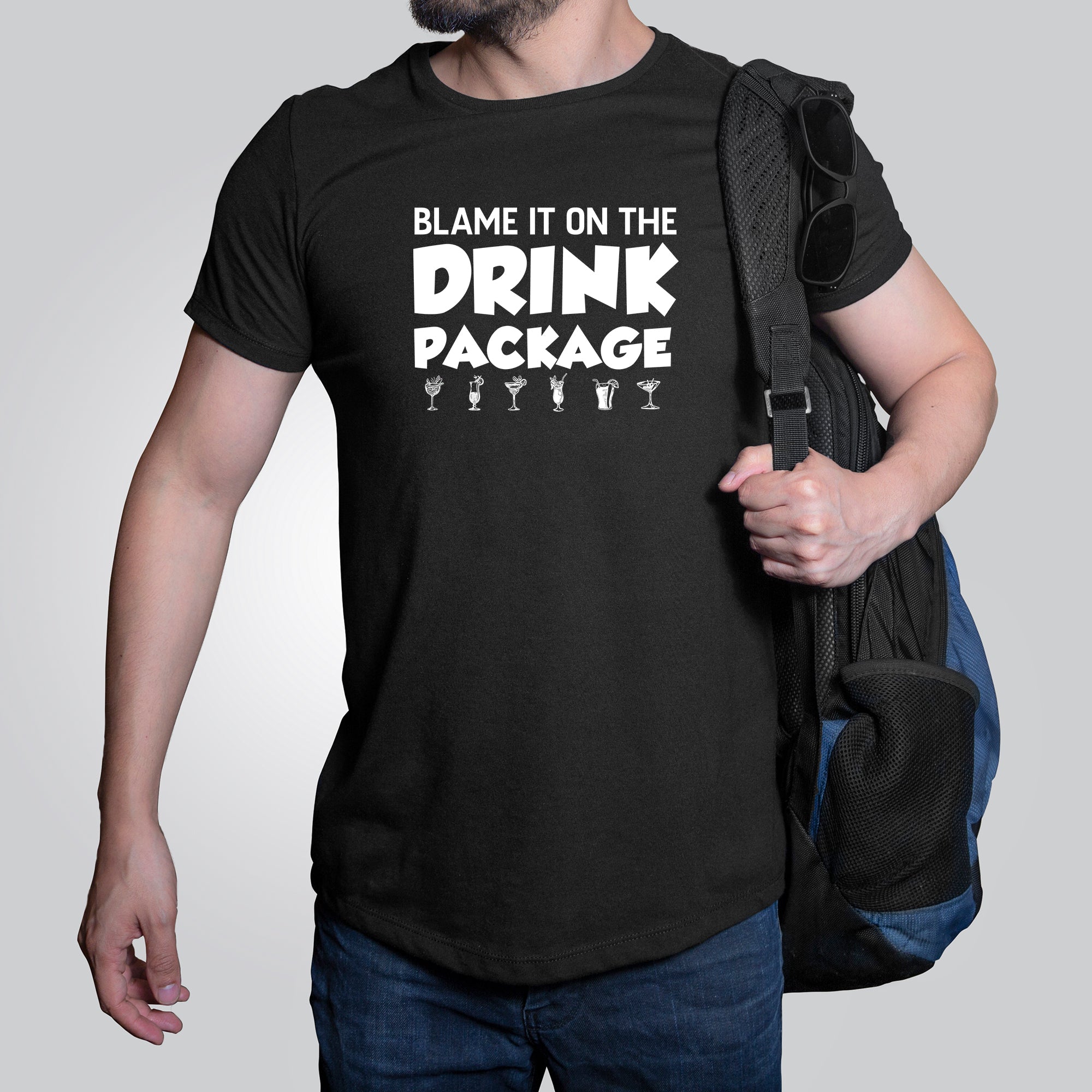 Blame It On The Drink Package - Hilarious Unisex Cruise Shirt