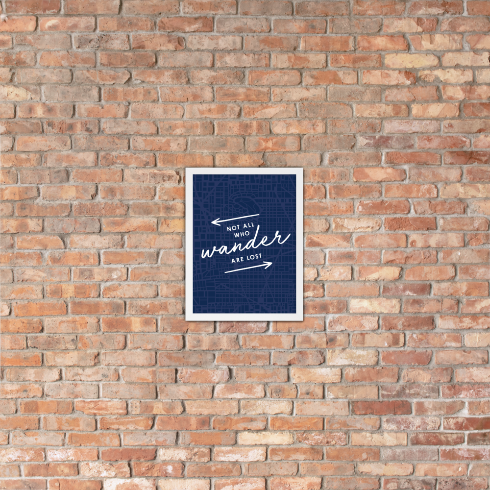 The 'Not All Who Wander Are Lost' Art Print - One-Of-A-Kind Arrows Version