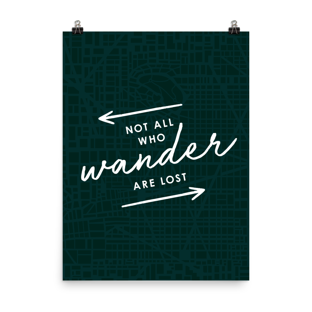 The 'Not All Who Wander Are Lost' Art Print - One-Of-A-Kind Arrows Version