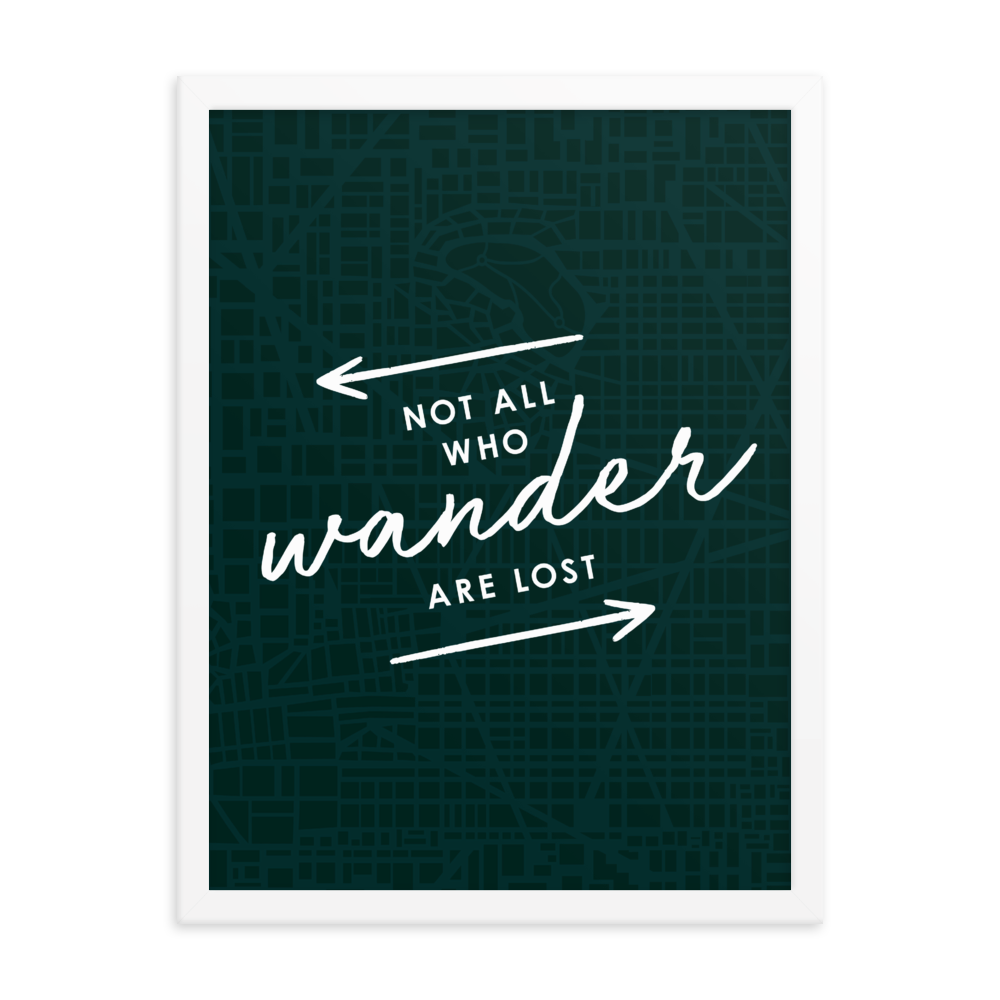 The 'Not All Who Wander Are Lost' Art Print - One-Of-A-Kind Arrows Version