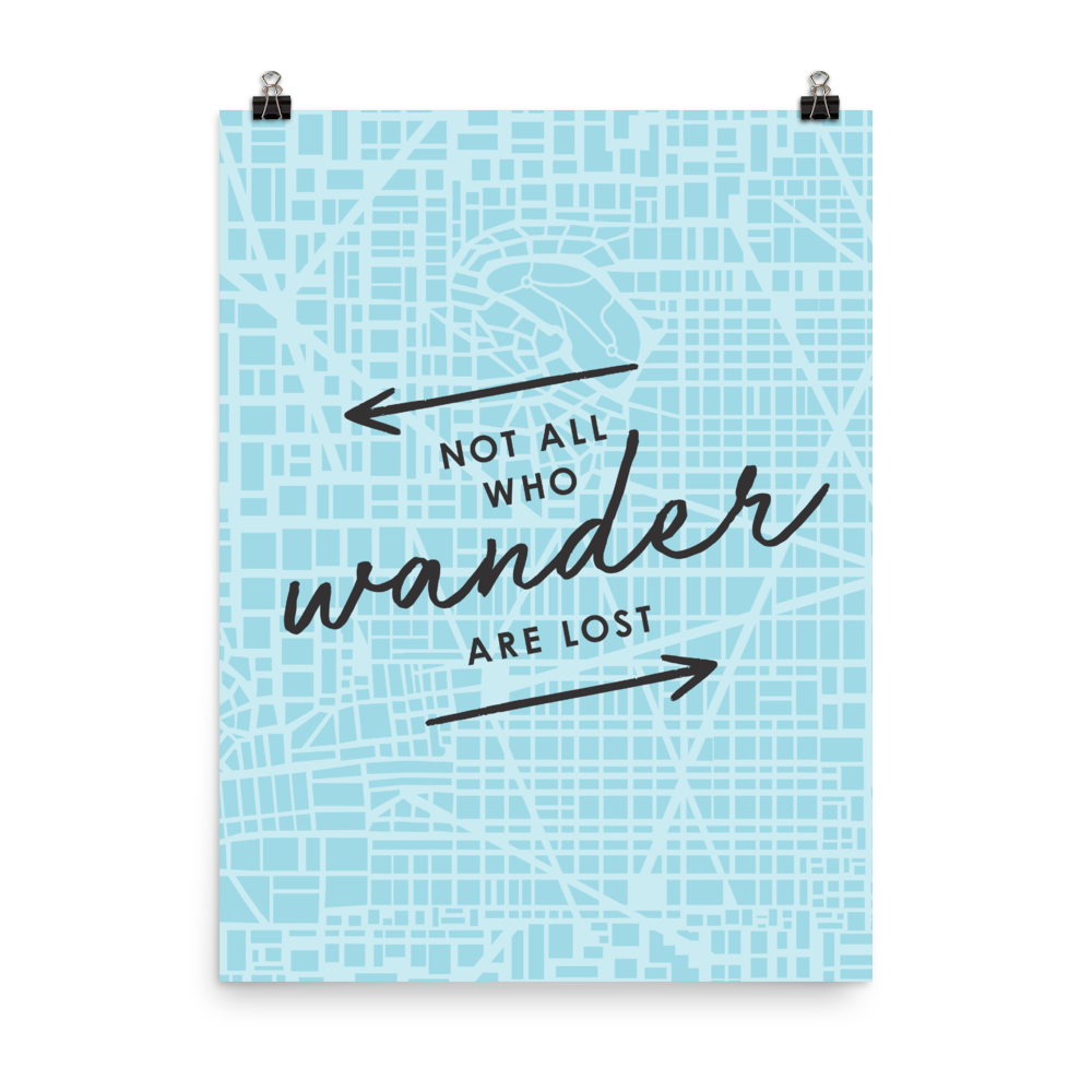 The 'Not All Who Wander Are Lost' Art Print - One-Of-A-Kind Arrows Version