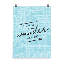 The 'Not All Who Wander Are Lost' Art Print - One-Of-A-Kind Arrows Version