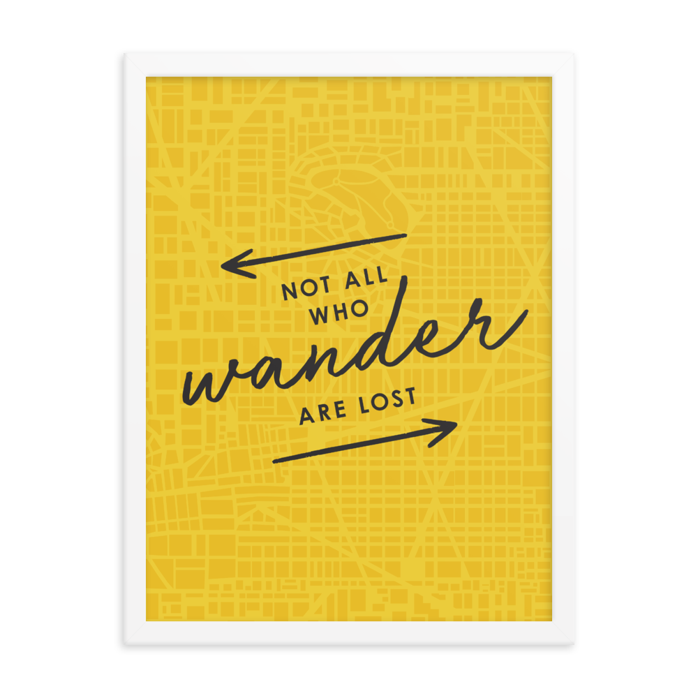 The 'Not All Who Wander Are Lost' Art Print - One-Of-A-Kind Arrows Version