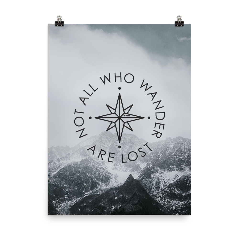 The 'Not All Who Wander Are Lost' Art Print - One-Of-A-Kind Compass Version