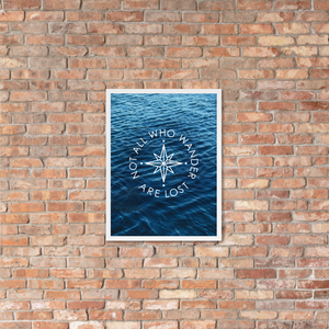 The 'Not All Who Wander Are Lost' Art Print - One-Of-A-Kind Compass Version
