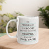 The World Is A Book Coffee Mug - Unique & Inspiration Ceramic Mug