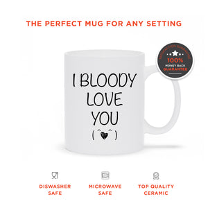 I Bloody Love You Ceramic Mug