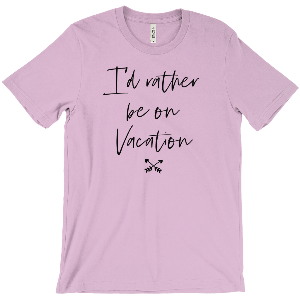 I'd Rather Be On Vacation Women's T-Shirt