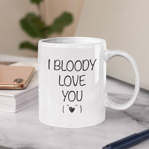 I Bloody Love You Ceramic Mug