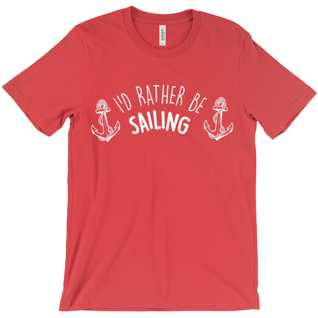 I'd Rather Be Sailing Unisex T-shirt