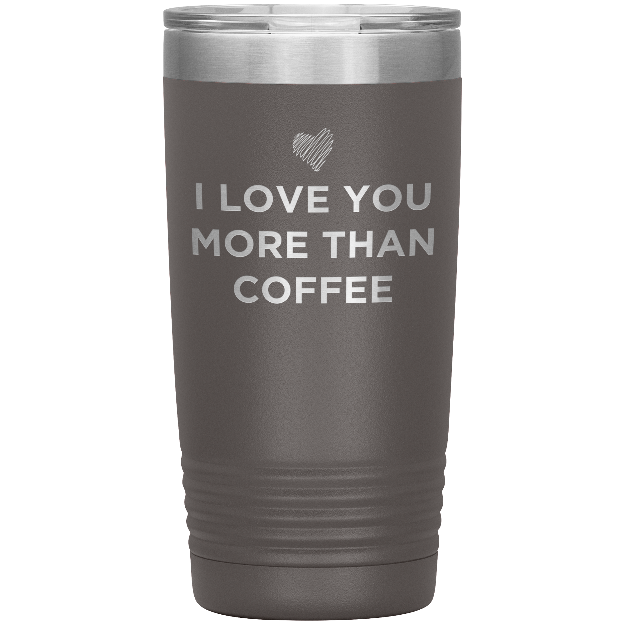 I Love You More Than Coffee - Funny Etched Travel Mug