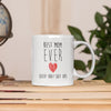 Load image into Gallery viewer, Best Mom Ever - Funny Mother&#39;s Day Mug