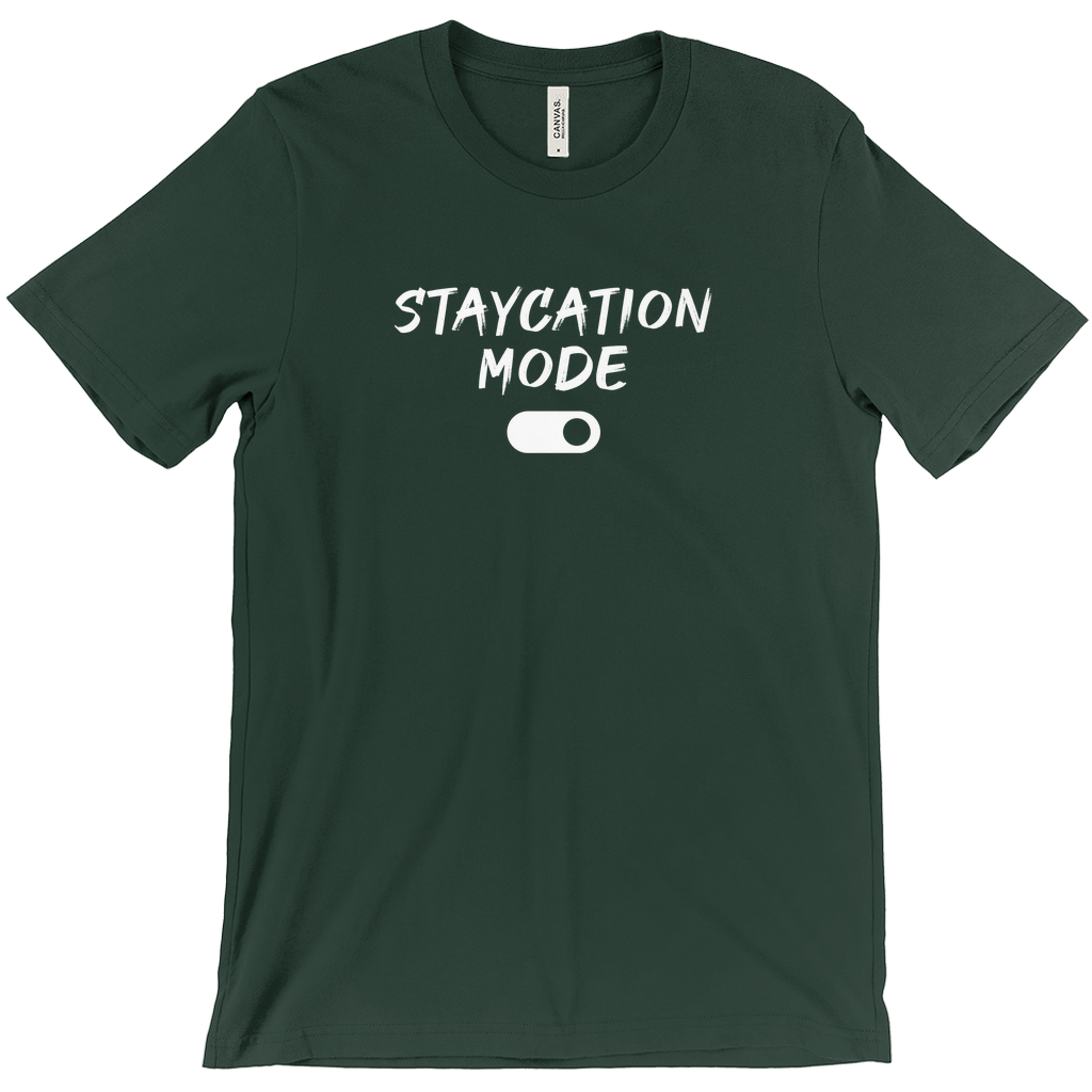 Unisex 'Staycation Mode On' Shirt - Men's Staycay Vibes Tee