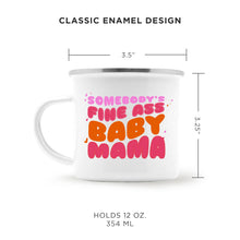 Funny Fine Ass Baby Mama Camp Mug