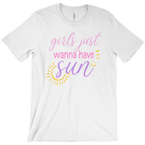 Girls Just Wanna Have Fun Shirt, Colorful Fun Girls Shirt