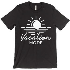 Vacation Mode Unisex Shirt