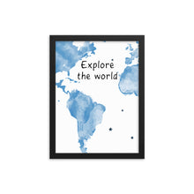 Explore The World Art Print