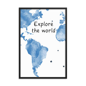 Explore The World Art Print